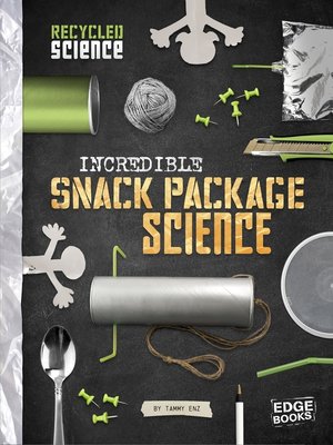 cover image of Incredible Snack Package Science